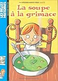 La Soupe à la grimace