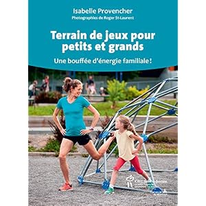 Terrain de jeux pour petits et grands: Une bouffée d'énergie familiale!
