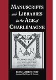 Image de Manuscripts and Libraries in the Age of Charlemagne