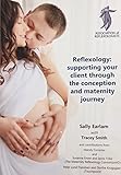 Image de Reflexology: Supporting Your Client Through the Conception and Maternity Journey