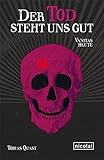 Cover zum Buch Der Tod steht uns gut: Vanitas heute