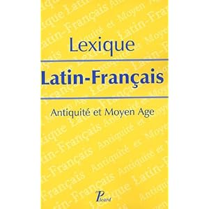 Lexique Latin-Français : Antiquité et Moyen Age Livre en Ligne Lexique Latin-Français : Antiquité et Moyen Age Livre en Ligne - Telecharger Ebook
