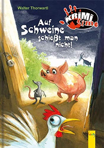 Auf Schweine schießt man nicht (Krimitime)