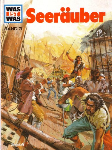 Download Seeräuber. Was ist was - Band 71. 1. Auflage. Download Seeräuber. Was ist was - Band 71. 1. Auflage.