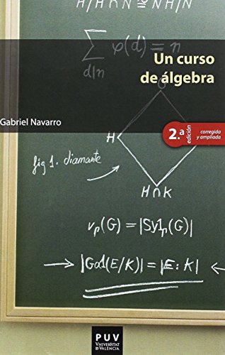 Un curso de álgebra (2ª ed.) (Educació. Sèrie Materials)