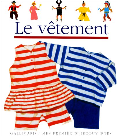 Le vêtement francais Le vêtement francais