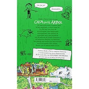 La casa en el árbol de 26 pisos/ The 26-Story Treehouse