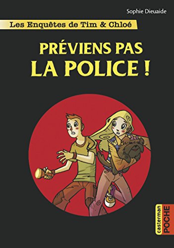 couverture de : Pr&eacute;viens pas la police !