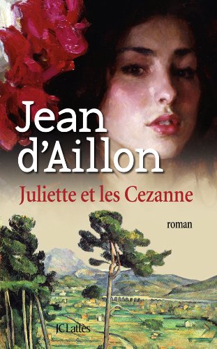 couverture de : Juliette et les C&eacute;zanne