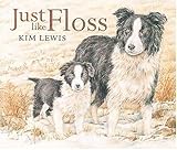 Just Like Floss by 