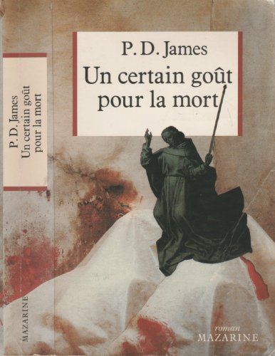 couverture de : Un Certain go&ucirc;t pour la mort
