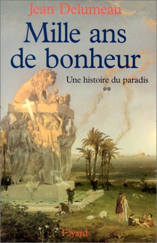 Une Histoire du paradis, tome 2. Mille ans de bonheur francais Une Histoire du paradis, tome 2. Mille ans de bonheur francais