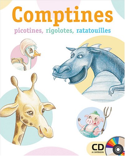 couverture de : Comptines picotines, rigolotes, ratatouilles (pas de CD)
