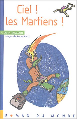 couverture de : Ciel ! Les Martiens !