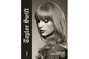 Taylor Swift: L'histoire cachée derrière chaque chanson