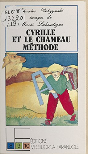 couverture de : CYRILLE ET LE CHAMEAU METHODE
