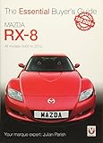 rotor oil 8000 f2  Mazda Rx-8: Alll Models 2003 to 2012 (Essential Buyer\'s Guide)