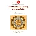 Sri Matrikacakra Vivekah (Mantra Sastra of Kasmira, Revealing Secrets of Mantra's Origin and Their Meaning on the Basis of Matrka Inscribed Sri Yantra Called Matrka Cakra)