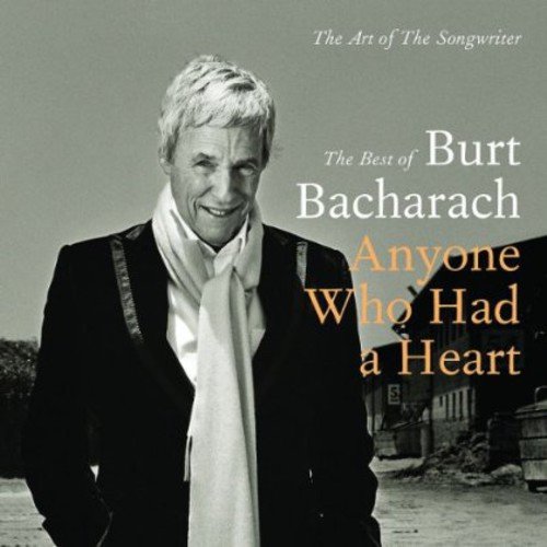 Burt Bacharach: Anyone Who Had A Heart - The Art Of The Songwriter