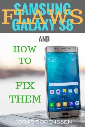 Price comparison product image Samsung Galaxy S8: Flaws and How to Fix Them