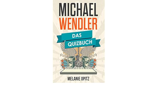 Michael Wendler Das Quizbuch Von Dinslaken Uber Sie Liebt Den Dj