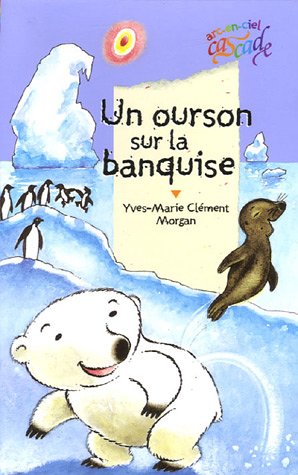 UN OURSON SUR LA BANQUISE