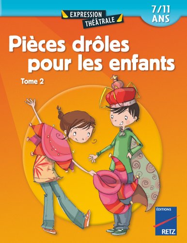 couverture de : Pi&egrave;ces dr&ocirc;les pour les enfants