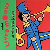 Image de La ville des jouets: Mini Livre Mouss