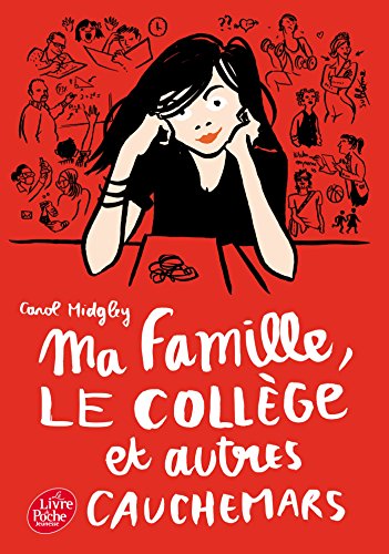 couverture de : Ma famille, le coll&egrave;ge et autres cauchemars