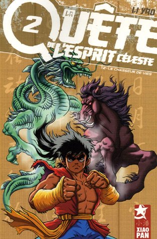 Quête de l'esprit céleste — Tome 2