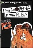 Coleccion Para Que Leas - Level 3: UNA Morena Y UNA Rubia