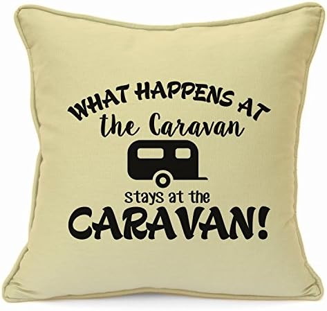 Presents Gifts For Caravan Owners Lovers Friends Family Novelty Funny What Happens At The Caravan Cushion Cover 18 Inch 45 Cm Special Unique Idea