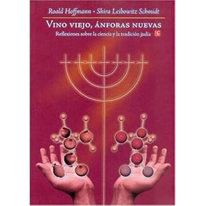 Vino viejo, anforas nuevas (Seccion de Obras de Ciencia y Tecnologia)