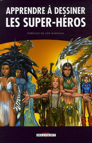 couverture de : Apprendre &agrave; dessiner les super-h&eacute;ros