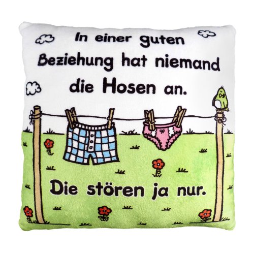 Sheepworld 42383 Plüschkissen "In einer guten Beziehung hat niemand die Hosen an.", 25 cm x 25 cm