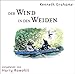 Der Wind in den Weiden. 6 CD by