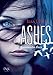 Ashes - Brennendes Herz by Ilsa J. Bick, Robert A. Weiß