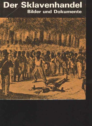 Der Sklavenhandel Bilder und Dokumenten