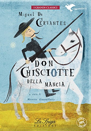 Download Don Chisciotte della Mancia: Riduzione e adattamento a cura di M. Giannattasio Download Don Chisciotte della Mancia: Riduzione e adattamento a cura di M. Giannattasio
