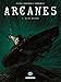 Arcanes, Tome 7 : Blue Bayou by 