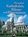 Die großen Kathedralen, Klöster und Pilgerstätten by 