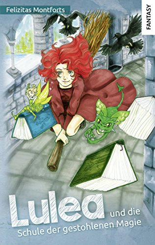 Download Lulea und die Schule der gestohlenen Magie (Magische Hexenabenteuer 2) Download Lulea und die Schule der gestohlenen Magie (Magische Hexenabenteuer 2)