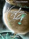 Image de Hourglass Wars - Jahr der Flamme (Band 1): High-Fantasy-Roman