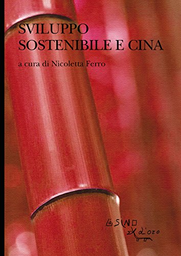 Download Sviluppo sostenibile e Cina: Le sfide sociali e ambientali nel XXI secolo