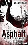 Bücher Neuerscheinungen 2022 - Asphalt von Axel Hollmann