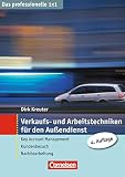 Das professionelle 1 x 1 Verkaufs- und Arbeitstechniken für den Außendienst: Key Account Management - Kundenbesuch - Nachbereitung (Cornelsen Scriptor - Business Profi) by 