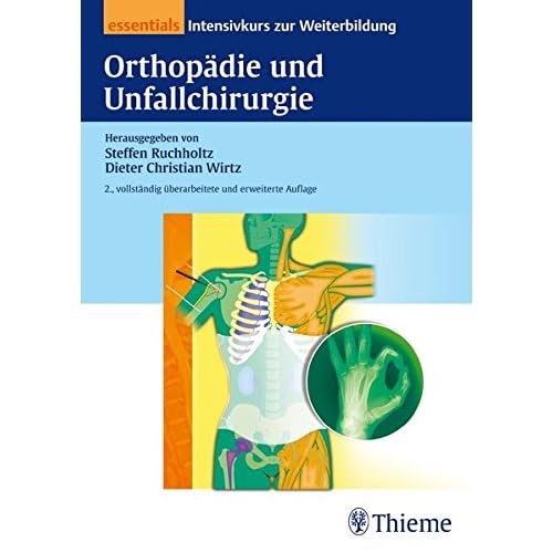 Pdf Orthopadie Und Unfallchirurgie Essentials Intensivkurs Zur Weiterbildung Kostenlos Download Wissenschaftsbuch158