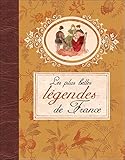 Les plus belles légendes de France