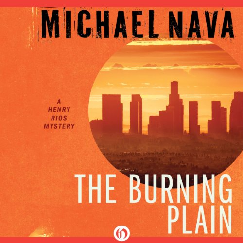 Download The Burning Plain: The Henry Rios Mysteries