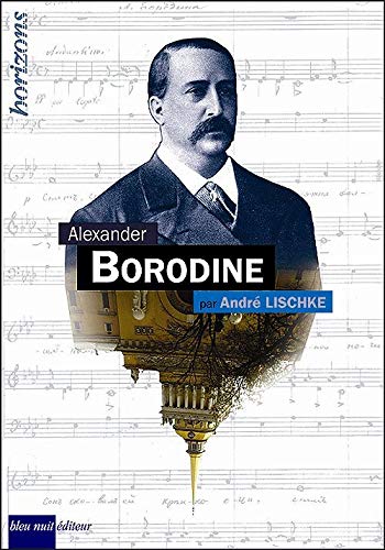 Télécharger Alexandre Borodine livre En ligne